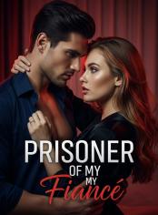 Prisoner of My Fiancé