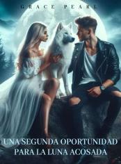 Una Segunda Oportunidad para la Luna Acosada