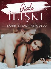 Gizli İlişki: Karım Babama Aşık Oldu