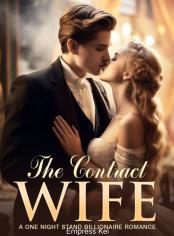 The Contract Wife:A One Night Stand Billionaire Romance