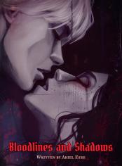 Bloodlines and Shadows 