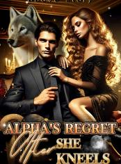 Alpha's Regret After She Kneels