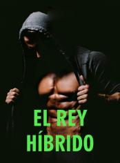 El rey híbrido