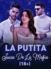 La putita sucia de la mafia (18+)