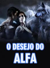 O Desejo do Alfa