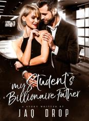 My Student's Billionaire Father