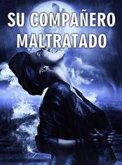 Su compañero maltratado