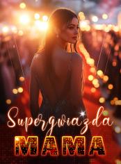 Supergwiazda Mama