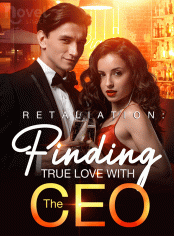 Retaliation：Finding True Love with the CEO