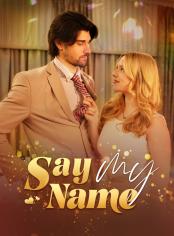 Say My Name
