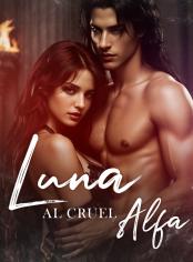 Luna al cruel Alfa.