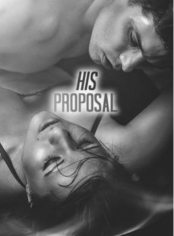 His Proposal (Mature Content)