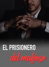El prisionero del mafioso