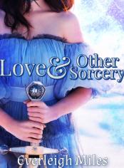 Love and Other Sorcery