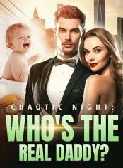 Chaotic Night: Who's the Real Father?