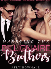 Marrying the Billionaire Brothers