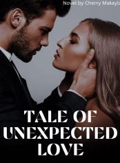 Tale Of An Unexpected Love