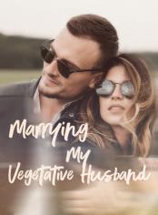 Marrying My Vegetative Husband