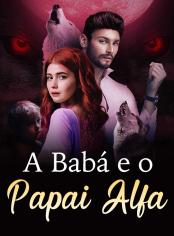 A Babá e o Papai Alfa