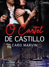 O Cartel de Castillo: Caro Marvin