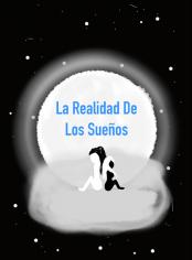 La realidad de los sueños