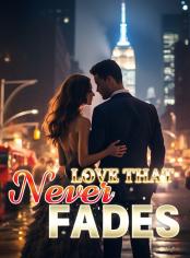 Love that Never Fade