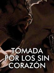 Tomada por los Sin Corazón