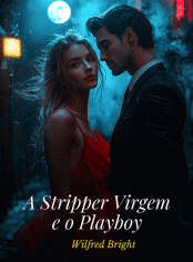 A Stripper Virgem e o Playboy