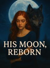 His Moon, Reborn