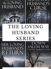 The Loving Husband Series