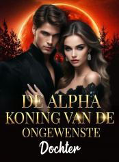 De Alpha Koning van de Ongewenste Dochter
