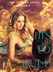 His To Rule (The Saville Series Book 4)