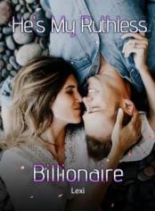 He's My Ruthless Billionaire