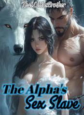 The Alpha's Sex Slave