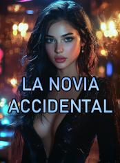 La Novia Accidental