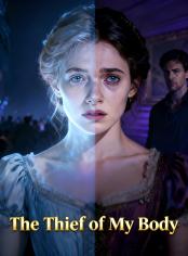 The Thief of My Body
