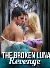 The Broken Luna: Revenge