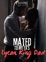 Pinakasal sa Ama ng Aking Ex na Hari ng Lycan