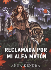 Reclamada por Mi Alfa Matón