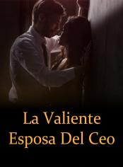 La Valiente Esposa del CEO