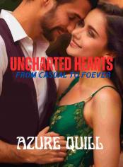 Uncharted Love: From Casual To Lovers