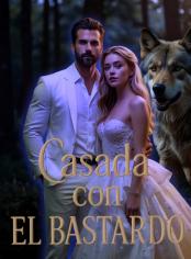 CASADA CON EL BASTARDO 