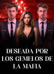 Deseada por los gemelos de la mafia