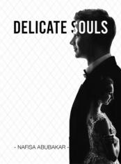 Delicate Souls 