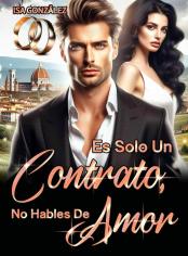 Es Solo Un Contrato, No Hables De Amor 
