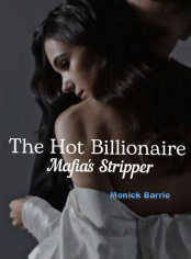 The Hot Billionaire Mafia's Stripper