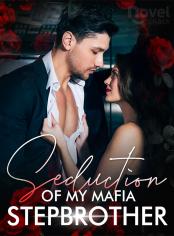 Seduction of my Mafia Stepbrother