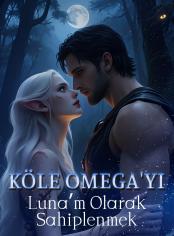 Köle Omega'yı Luna'm Olarak Sahiplenmek
