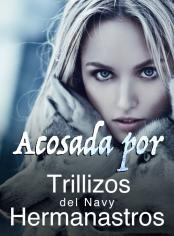 Acosada por Trillizos del Navy Hermanastros