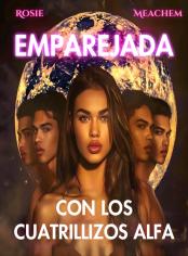 Emparejada con los cuatrillizos Alfa
